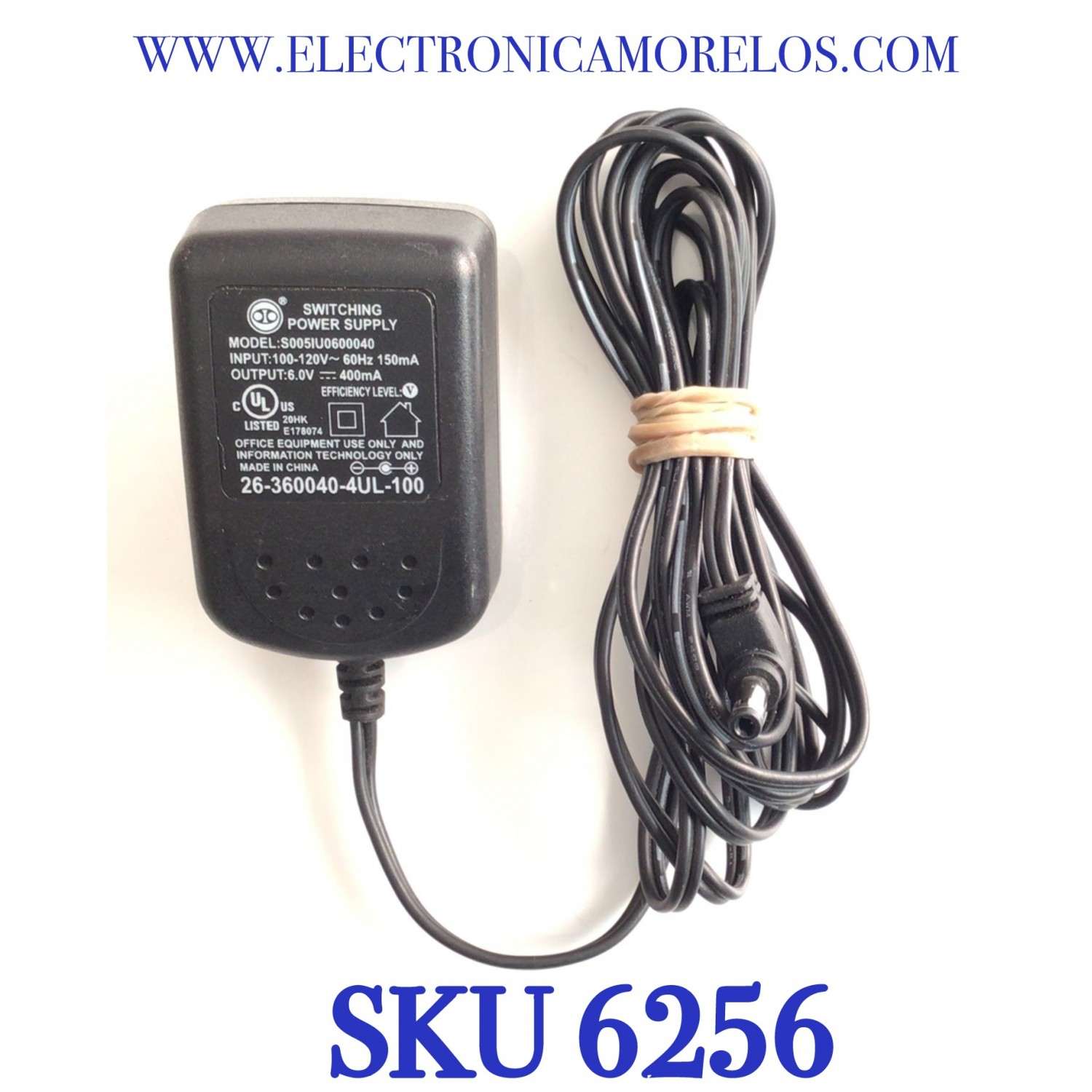 CARGADOR / ADAPTADOR DE FUENTE DE ALIMENTACION SWITCHING / VCA-VCD / NUMERO DE PARTE 26-360040-4UL-100 / ENTRADA VCA 100-120V~ 60HZ 150MA / SALIDA VCD 6.0V 400MA / MODELO S005IU0600040 
